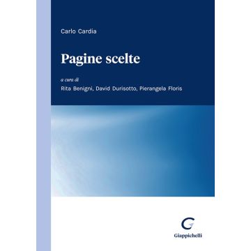 Pagine scelte (Cardia Carlo;Benigni R.;Durisotto D.;Floris P. - Giappichelli)