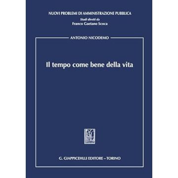 Il tempo come bene della vita [Nicodemo Antonio - Giappichelli]