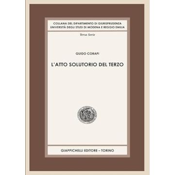 L'atto solutorio del terzo - Corapi Guidos 