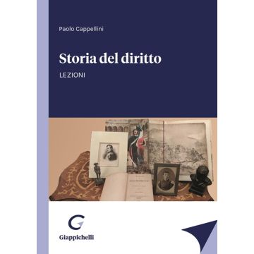 Storia del diritto. Lezioni [Paolo Cappellini - Giappichelli]