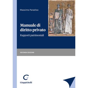 Manuale di diritto privato. Rapporti patrimoniali 2/ed. 2024 [Paradiso Massimo - Giappichelli]