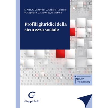 Profili giuridici della sicurezza sociale [Ales Edoardo;Canavesi Guido;Casale Davide - Giappichelli]