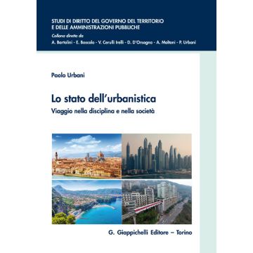 Lo stato dell'urbanistica 2024 - Urbani Paolo Giappichelli 9791221108972