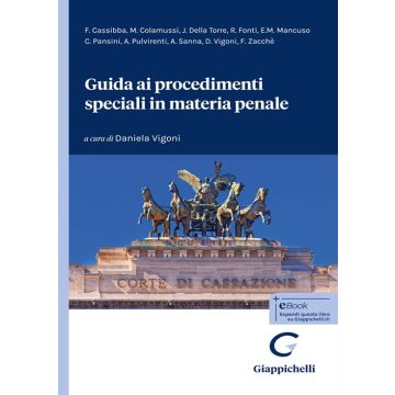 Guida ai procedimenti speciali in materia penale (Vigoni Daniela - Giappichelli)
