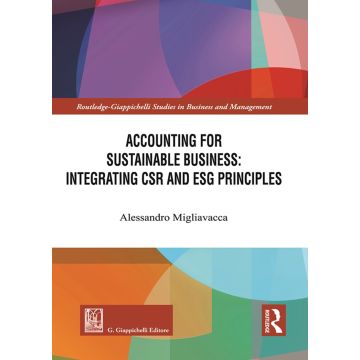 Accounting for sustainable business: integrating CSR and ESG principles