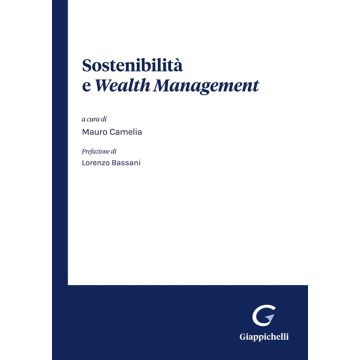 Sostenibilità e wealth management [Camelia M. - Giappichelli]