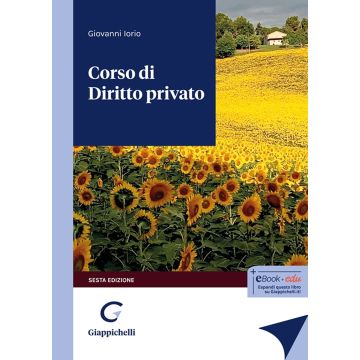Corso di diritto privato 6/ed. - Iorio Giovanni - Giappichelli 9791221109542