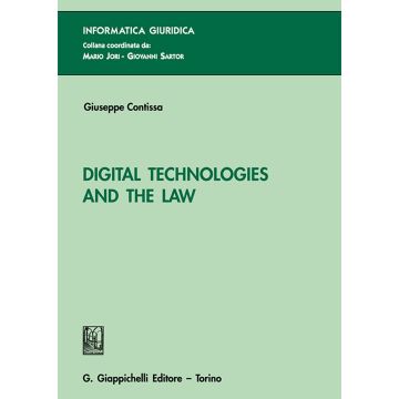 Digital technologies and the law [Contissa Giuseppe - Giappichelli]
