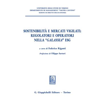 Sostenibilità e mercati vigilati: regolatori e operatori nella «galassia» ESG