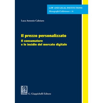 Il prezzo personalizzato. Il consumatore e le insidie del mercato digitale