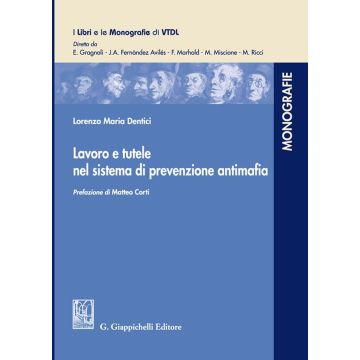 Lavoro e tutele nel sistema di prevenzione antimafia