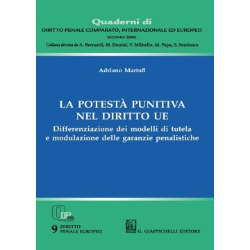 La potestà punitiva nel diritto UE (Martufi Adriano - Giappichelli)