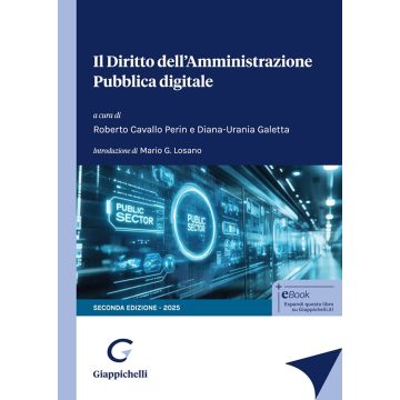Il diritto dell'amministrazione pubblica digitale 2/ed. (Cavallo Perin R.; Galetta Diana Urania - Giappichelli)