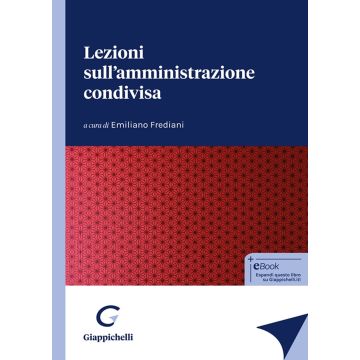 Lezioni sull'amministrazione condivisa (Frediani Emiliano - Giappichelli)