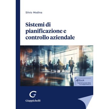 Sistemi di pianificazione e controllo aziendale [Modina Silvio - Giappichelli]