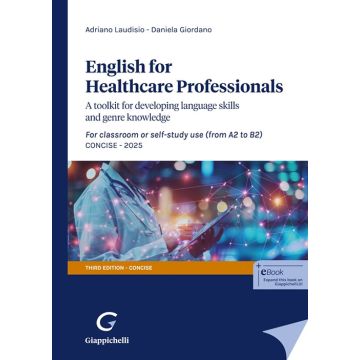 English for Healthcare Professionals. A toolkit for developing language skills and genre knowledge. For classroom or self-study use 2025