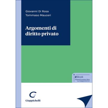 Argomenti di diritto privato (Di Rosa Giovanni; Mauceri Tommaso - Giappichelli)