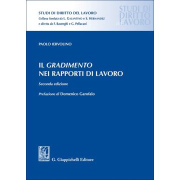 Il gradimento nei rapporti di lavoro 2/ed. 2025 [Iervolino Paolo - Giappichelli]