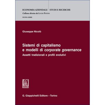 Sistemi di capitalismo e modelli di corporate governance (Nicolò Giuseppe - Giappichelli)