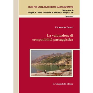 La valutazione di compatibilità paesaggistica