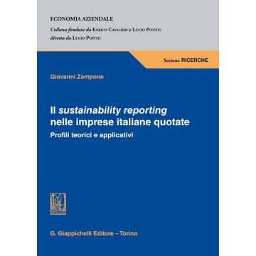 Il sustainability reporting nelle imprese italiane quotate. Profili teorici e applicativi
