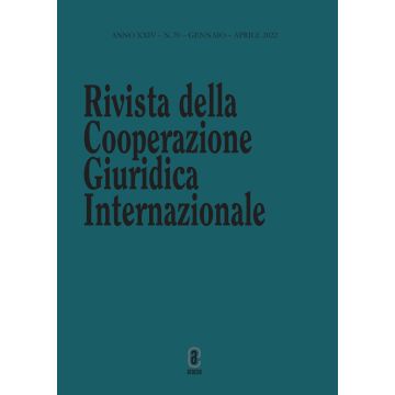 Rivista della Cooperazione Giuridica Internazionale. Quadrimestrale dell'istituto Internazionale di Studi Giuridici (2022). Vol. 70