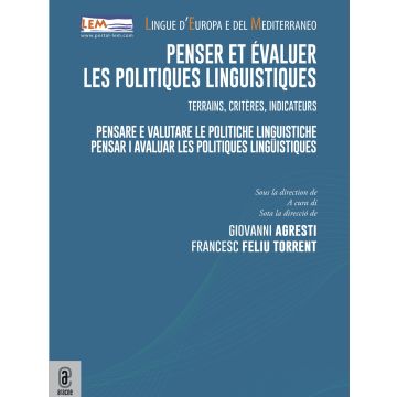 Penser et évaluer les politiques linguistiques. Terrains, critères, indicateurs
