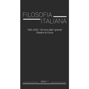 Filosofia italiana (2022). Vol. 1: 1902-2022: 120 anni dalla «grande» Estetica di Croce