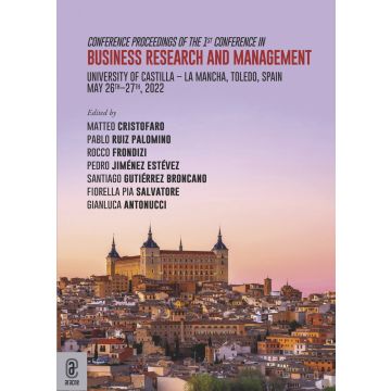 Conference Proceedings of the 1st Conference in Business Research and Management. University of Castilla. La Mancha, Toledo, Spain. May 26th-27th, 2022