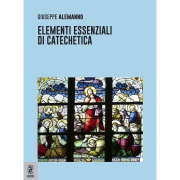 Elementi essenziali di Catechetica