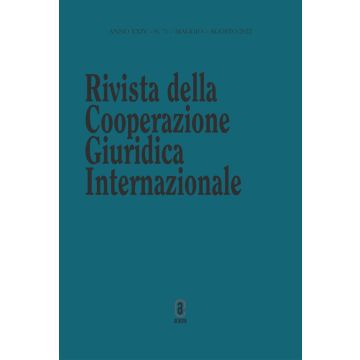 Rivista della Cooperazione Giuridica Internazionale. Quadrimestrale dell'istituto Internazionale di Studi Giuridici (2022). Vol. 71