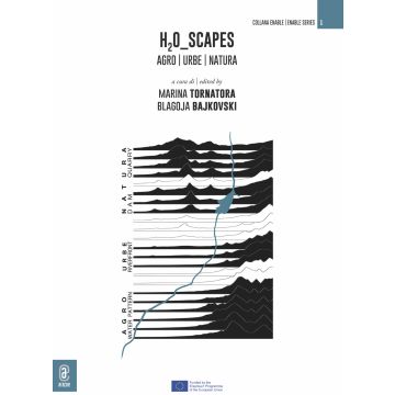 H2O_Scapes. Agro Urbe Natura