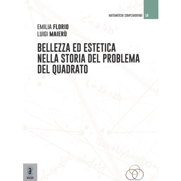 Bellezza ed estetica nella storia del problema del quadrato