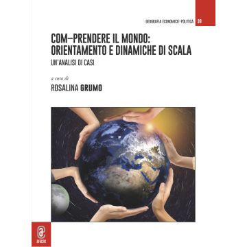 Com-prendere il mondo: orientamento e dinamiche di scala. Un'analisi di casi