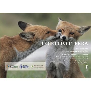 Obiettivo Terra. 53ª Giornata mondiale della Terra. Ediz. illustrata
