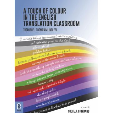 A touch of colour in the English translation classroom. Tradurre i cromonimi inglesi