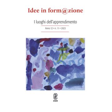 Idee in form@zione (2023). Vol. 11: I luoghi dell'apprendimento