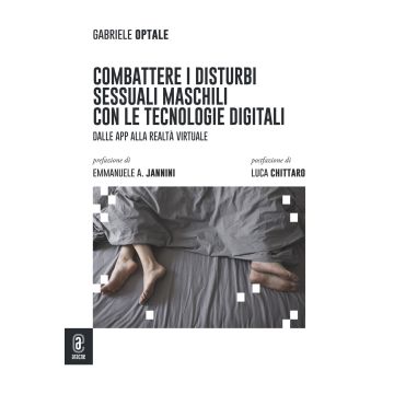 Combattere i disturbi sessuali maschili con le tecnologie digitali. Dalle app alla realtà virtuale