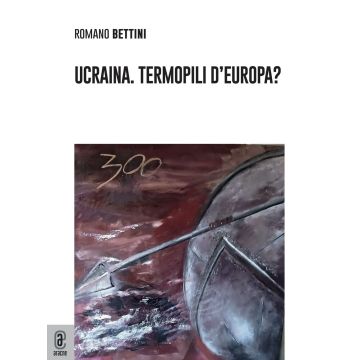 Ucraina. Termopili d'Europa?
