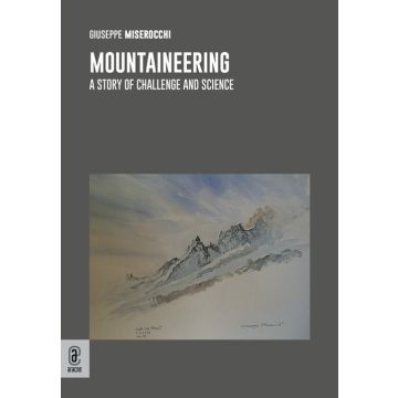 Mountaineering. A story of challenge and science