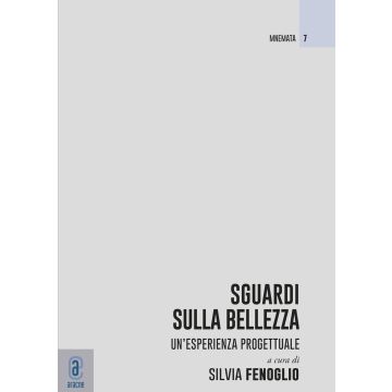 Sguardi sulla bellezza. Un'esperienza progettuale