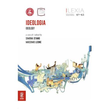 Lexia. Rivista di semiotica. Vol. 41-42: Ideologia/Ideology