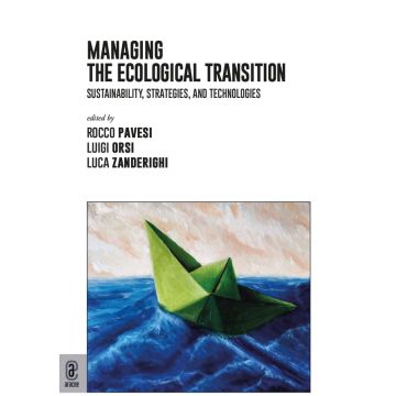 Managing the Ecological Transition. Sustainability, Strategies and Technologies
