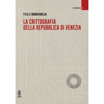 La crittografia della Repubblica di Venezia