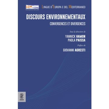 Discours environnementaux. Convergences et divergences