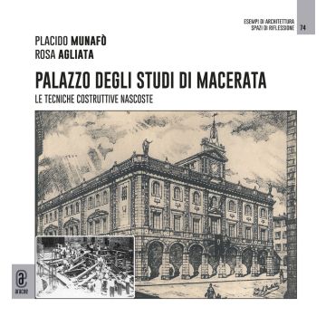 Palazzo degli Studi di Macerata. Le tecniche costruttive nascoste