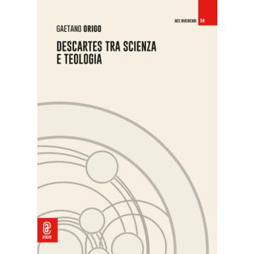 Descartes tra scienza e teologia