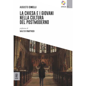 La chiesa e i giovani nella cultura del postmoderno