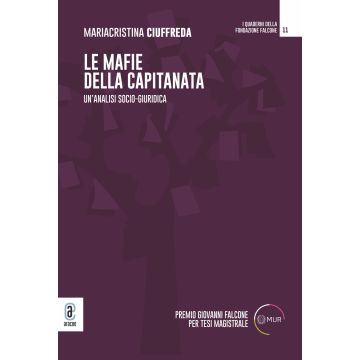 Le mafie della Capitanata. Un'analisi socio-giuridica