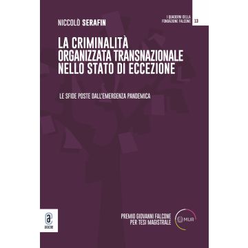 La criminalità organizzata transnazionale nello stato di eccezione. Le sfide poste dall'emergenza pandemica
